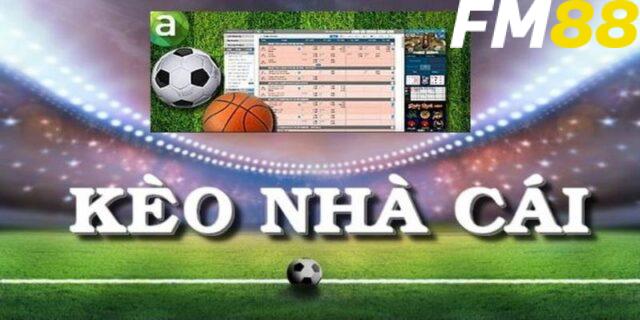Tại sao kèo nhà cái Fm88 được nhiều người tin dùng năm 2025?
